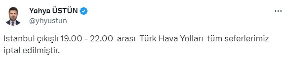 Son Dakika: Türk Hava Yolları'nın İstanbul çıkışlı 19.00-22.00 saatleri arasındaki tüm seferleri iptal edildi